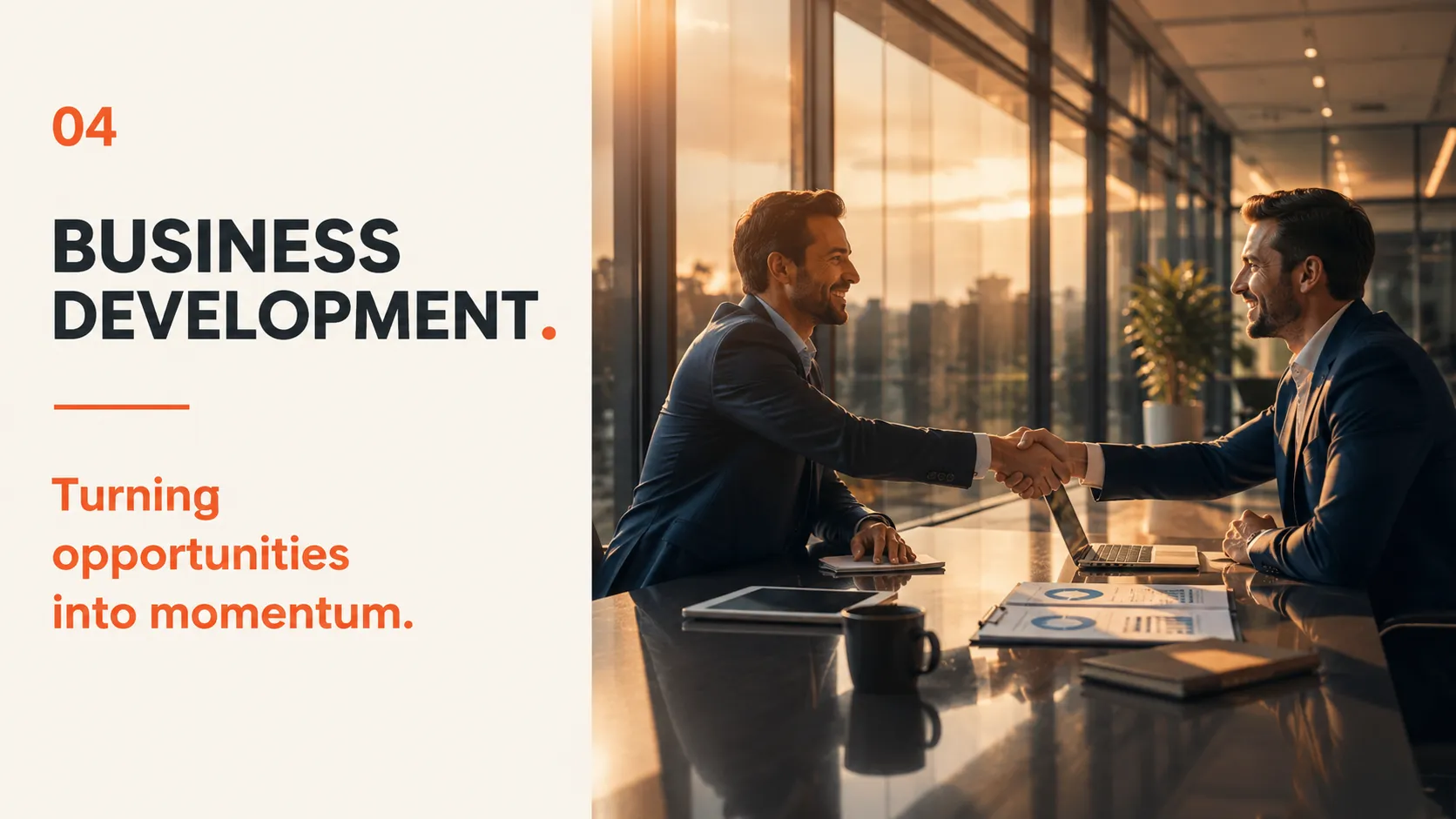 04 Business Development. Turning opportunities into momentum. — two people close an agreement across a meeting table at golden hour.