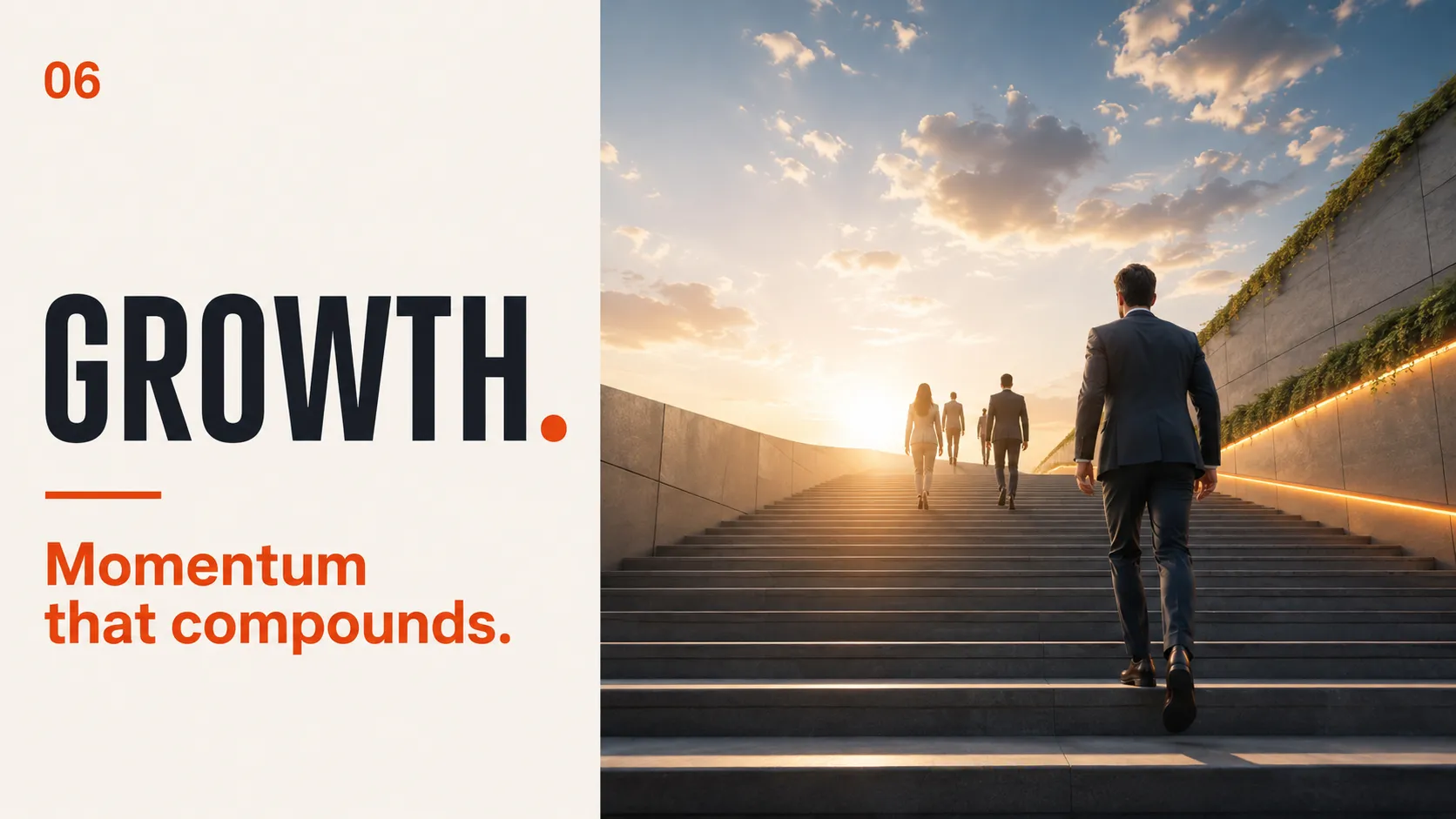 06 Growth. Momentum that compounds. — people climbing a wide staircase toward the light, one figure in the foreground still ascending.